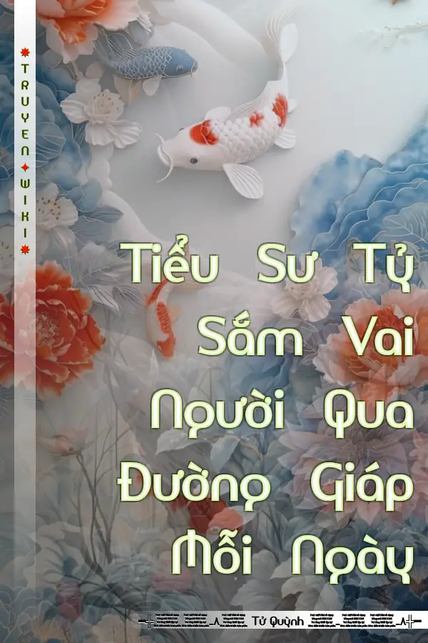 Truyện Tiểu Sư Tỷ Sắm Vai Người Qua Đường Giáp Mỗi Ngày