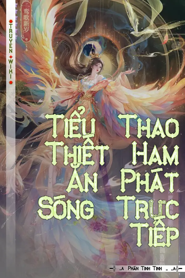 Tiểu Thao Thiết Ham Ăn Phát Sóng Trực Tiếp