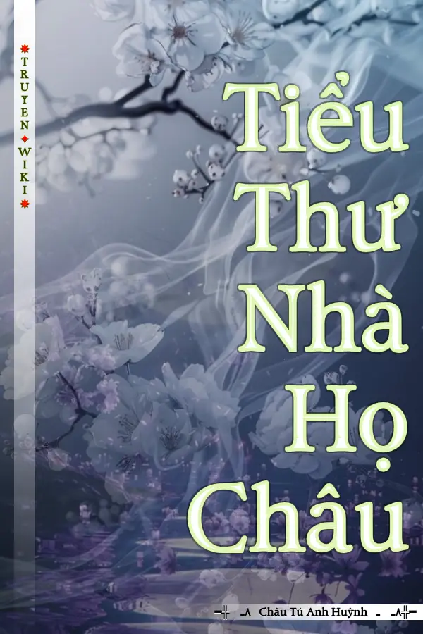 Tiểu Thư Nhà Họ Châu