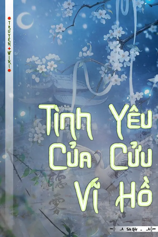 Tình Yêu Của Cửu Vĩ Hồ