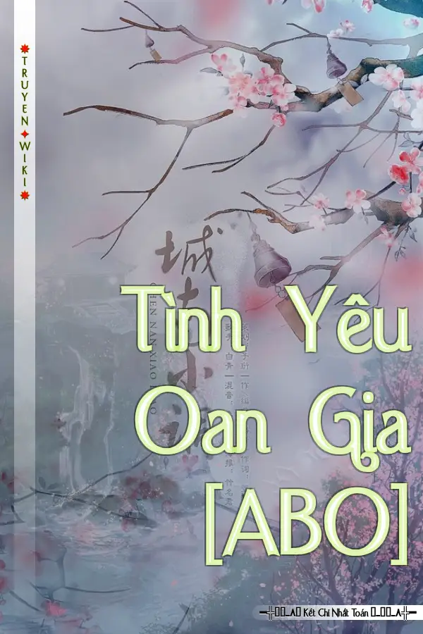 Tình Yêu Oan Gia [ABO]