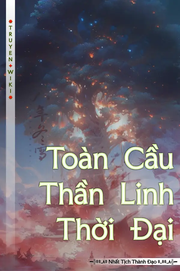 Truyện Toàn Cầu Thần Linh Thời Đại