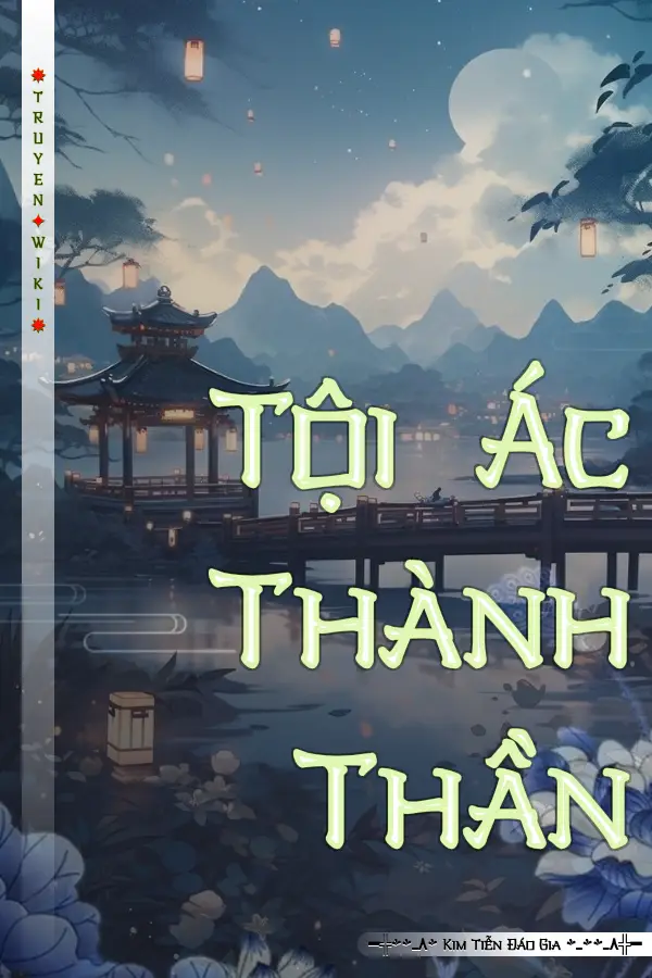 Tội Ác Thành Thần