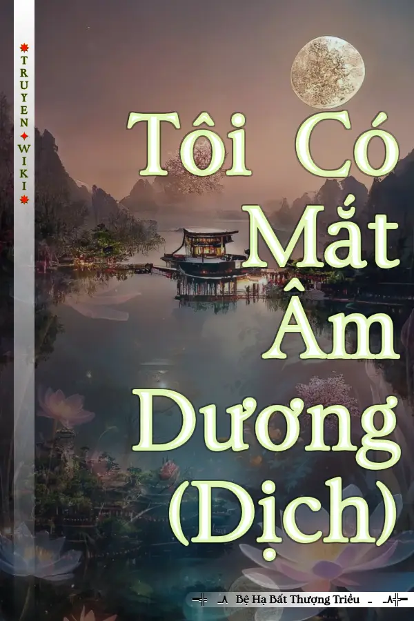 Tôi Có Mắt Âm Dương (Dịch)