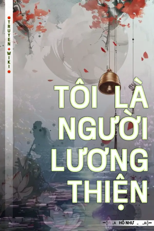 Truyện Tôi Là Người Lương Thiện
