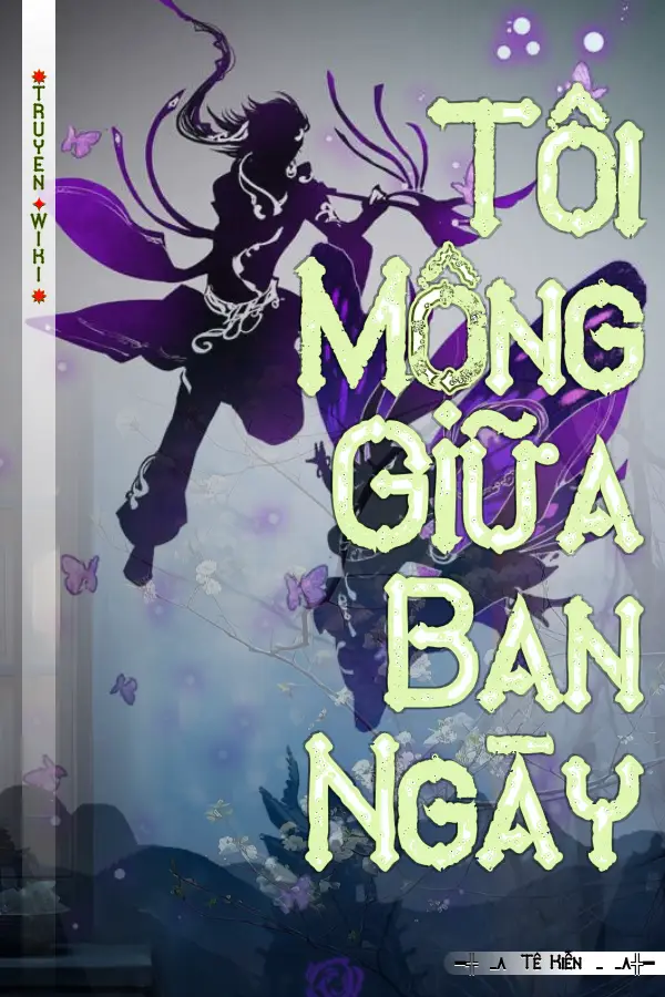 Truyện Tôi Mộng Giữa Ban Ngày