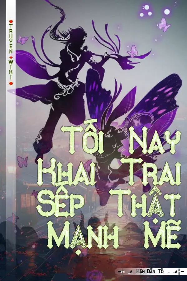 Tối Nay Khai Trai Sếp Thật Mạnh Mẽ