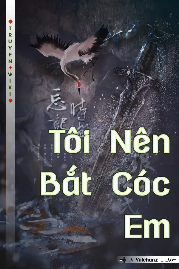 Tôi Nên Bắt Cóc Em