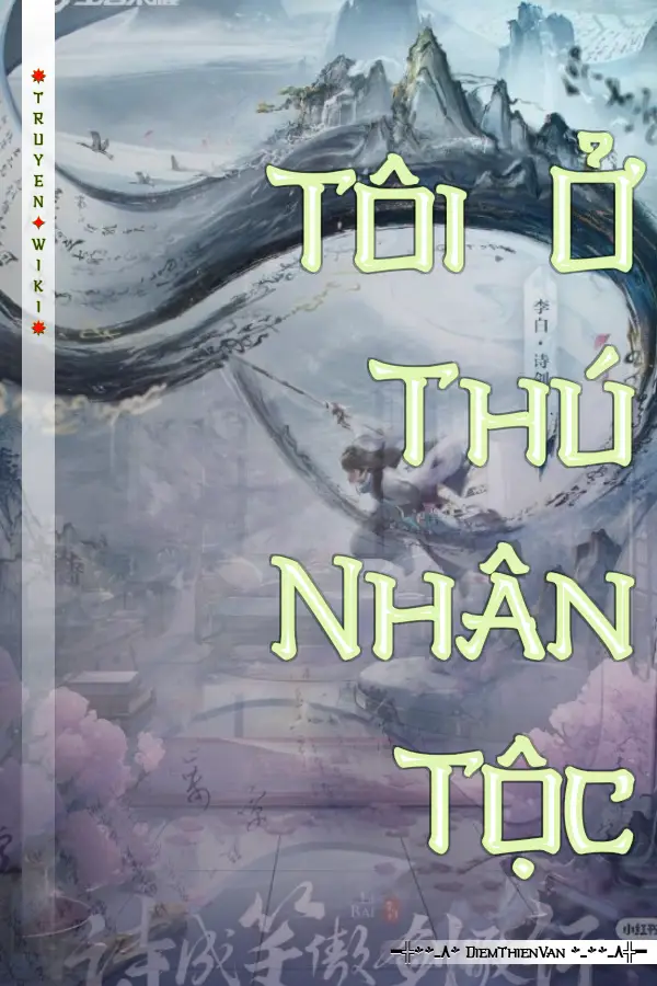 Tôi Ở Thú Nhân Tộc