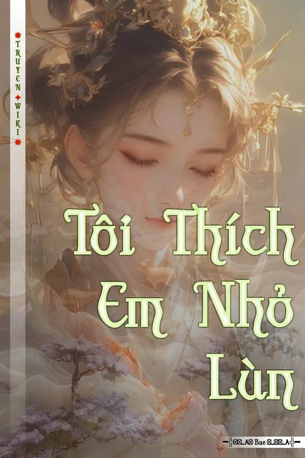 Tôi Thích Em Nhỏ Lùn