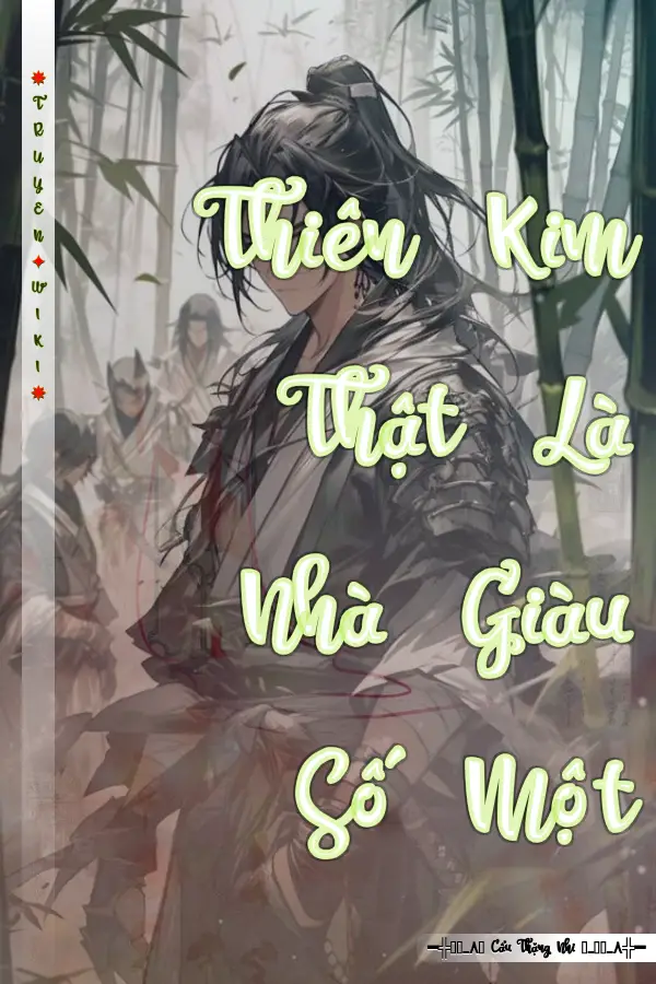 Thiên Kim Thật Là Nhà Giàu Số Một
