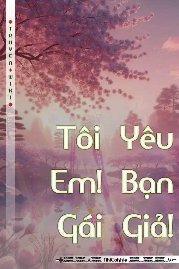 Tôi Yêu Em! Bạn Gái Giả!