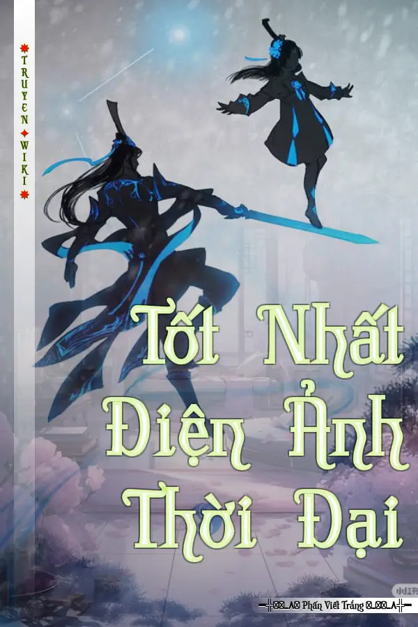 Tốt Nhất Điện Ảnh Thời Đại