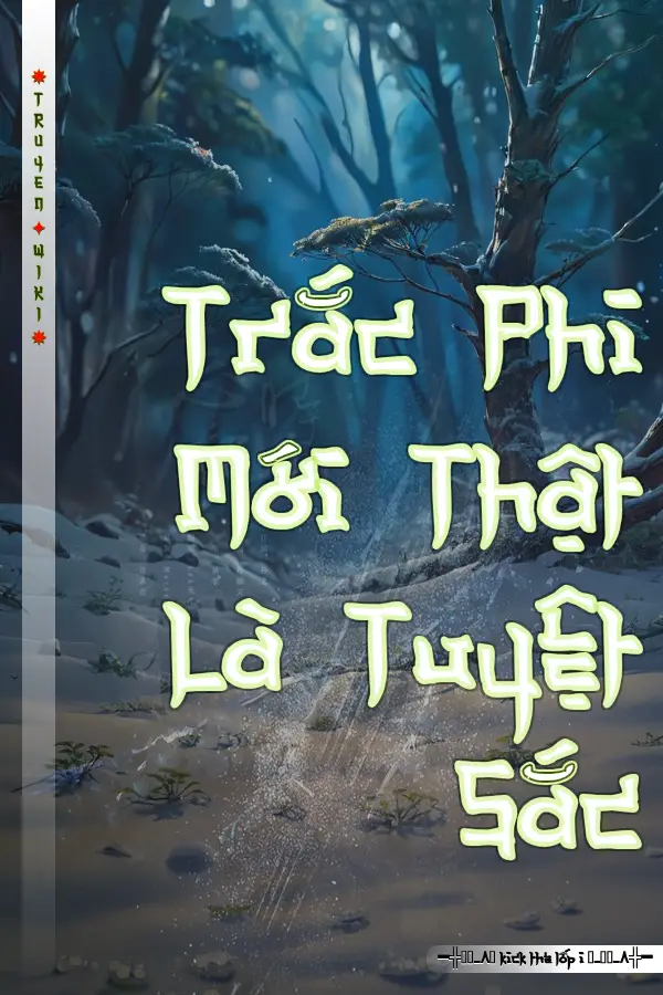 Trắc Phi Mới Thật Là Tuyệt Sắc