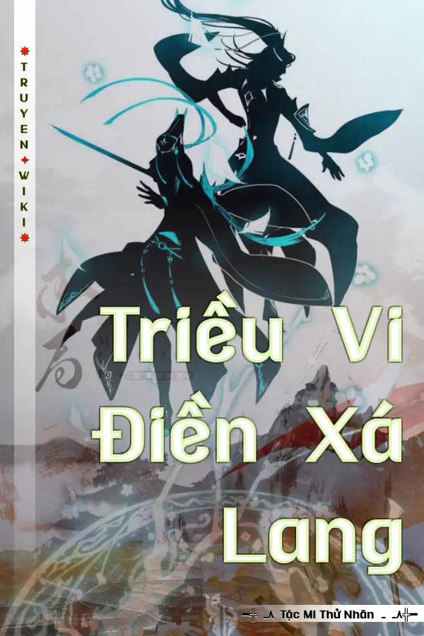 Truyện Triều Vi Điền Xá Lang