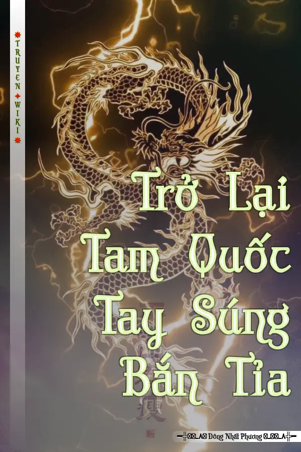 Trở Lại Tam Quốc Tay Súng Bắn Tỉa