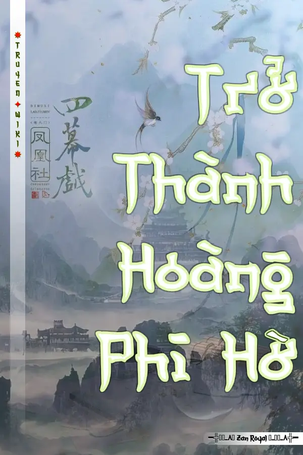 Truyện Trở Thành Hoàng Phi Hờ
