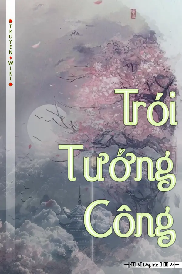 Truyện Trói Tướng Công