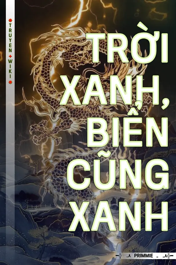 Trời Xanh, Biển Cũng Xanh