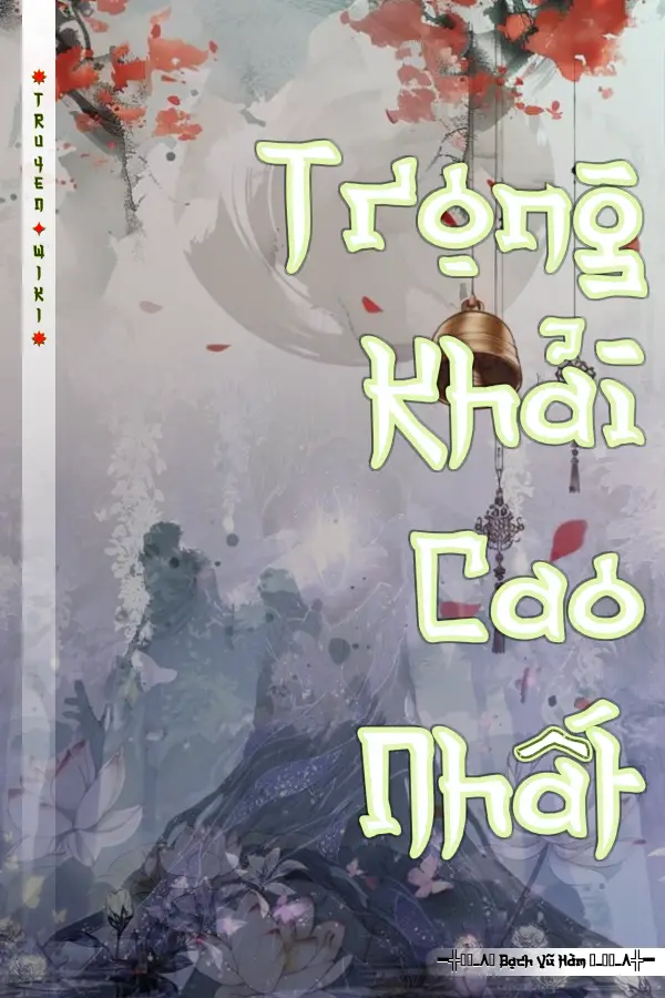 Truyện Trọng Khải Cao Nhất