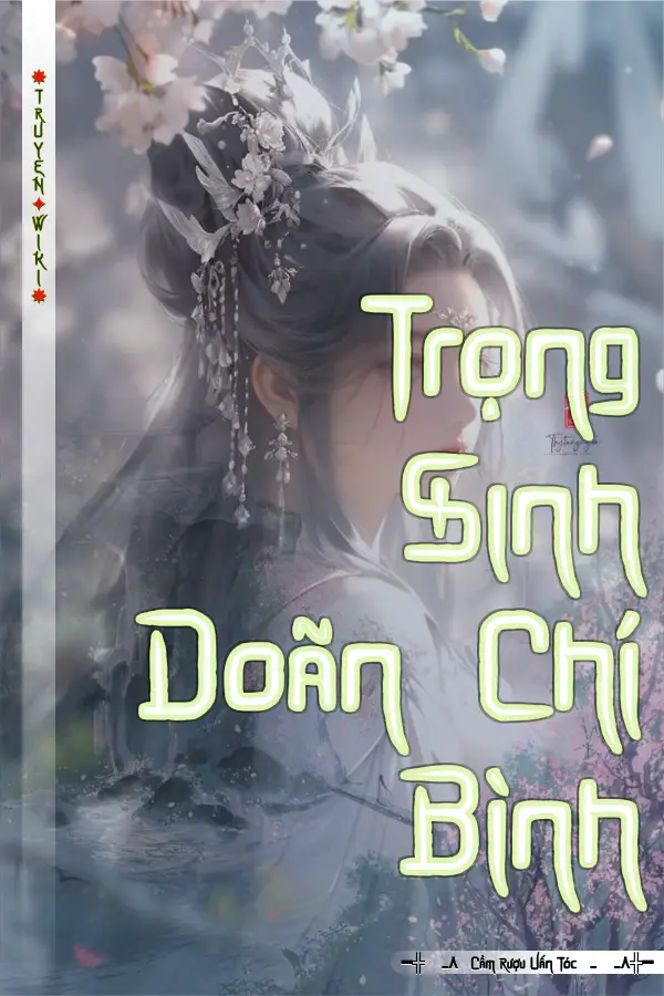Trọng Sinh Doãn Chí Bình