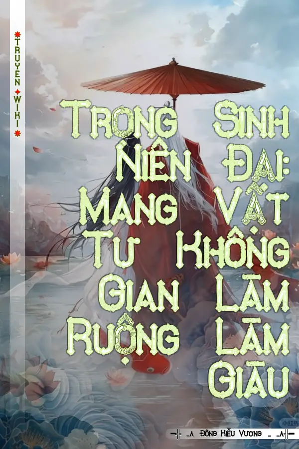 Trọng Sinh Niên Đại: Mang Vật Tư Không Gian Làm Ruộng Làm Giàu