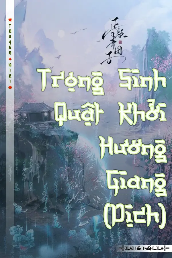 Trọng Sinh Quật Khởi Hương Giang (Dịch)