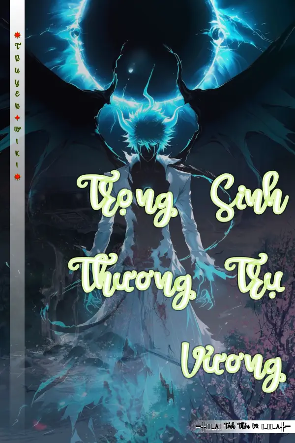 Truyện Trọng Sinh Thương Trụ Vương