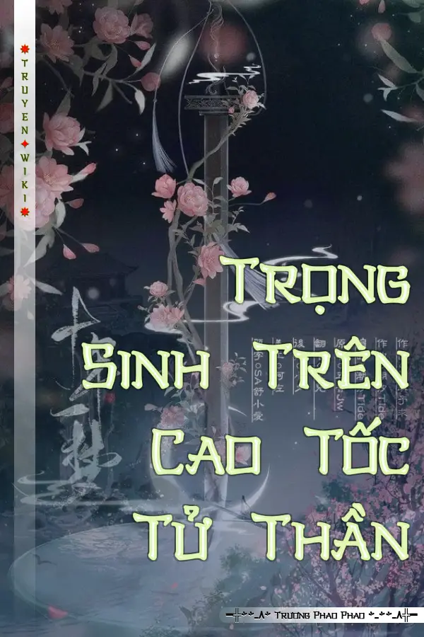 Truyện Trọng Sinh Trên Cao Tốc Tử Thần