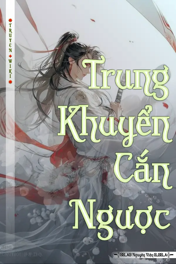 Truyện Trung Khuyển Cắn Ngược
