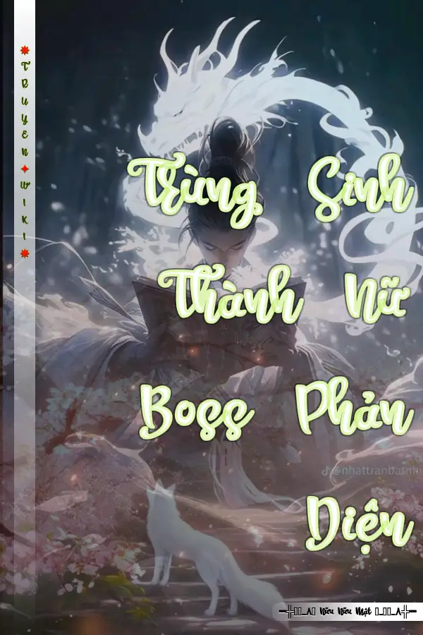 Truyện Trùng Sinh Thành Nữ Boss Phản Diện