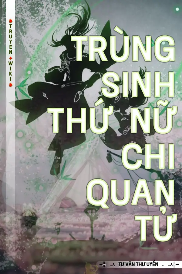 Trùng sinh thứ nữ chi quan tử