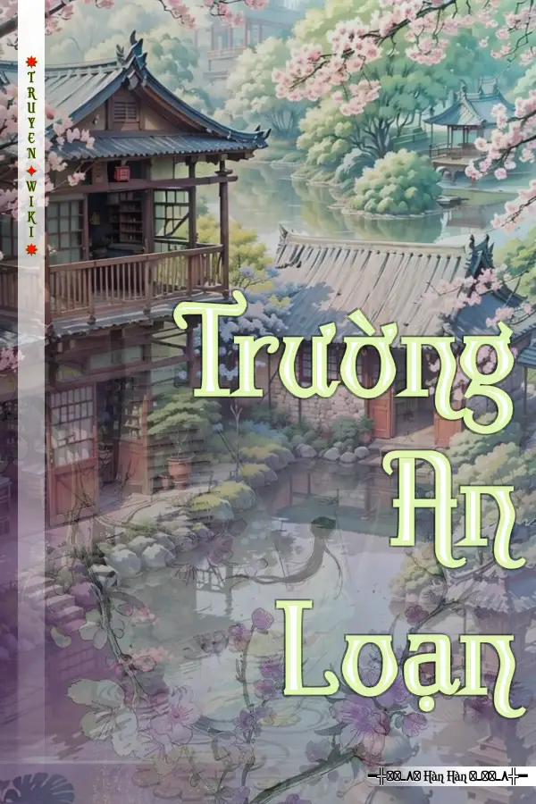 Truyện Trường An Loạn