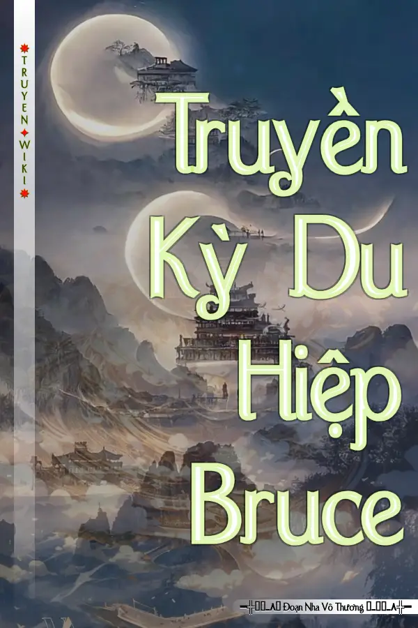 Truyền Kỳ Du Hiệp Bruce