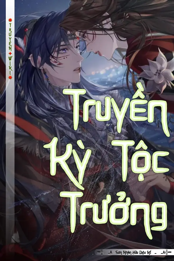 Truyền Kỳ Tộc Trưởng