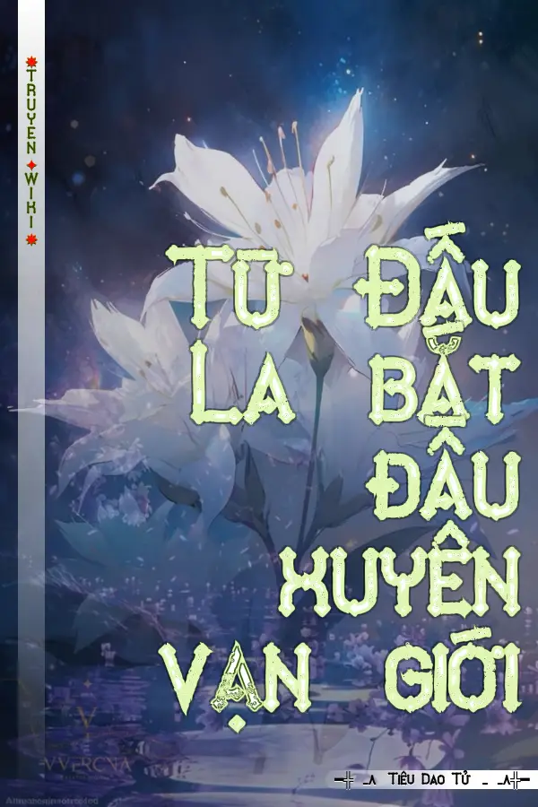 Từ Đấu La bắt đầu xuyên vạn giới
