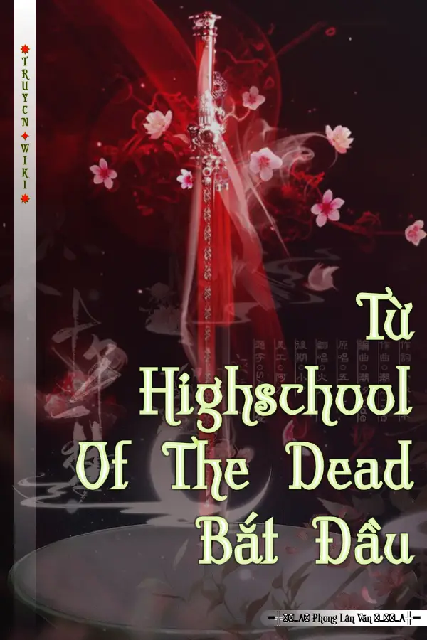 Từ Highschool Of The Dead Bắt Đầu
