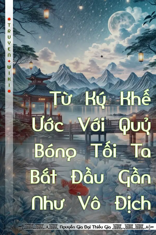 Từ Ký Khế Ước Với Quỷ Bóng Tối Ta Bắt Đầu Gần Như Vô Địch