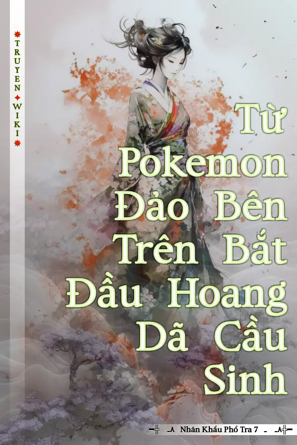 Từ Pokemon Đảo Bên Trên Bắt Đầu Hoang Dã Cầu Sinh