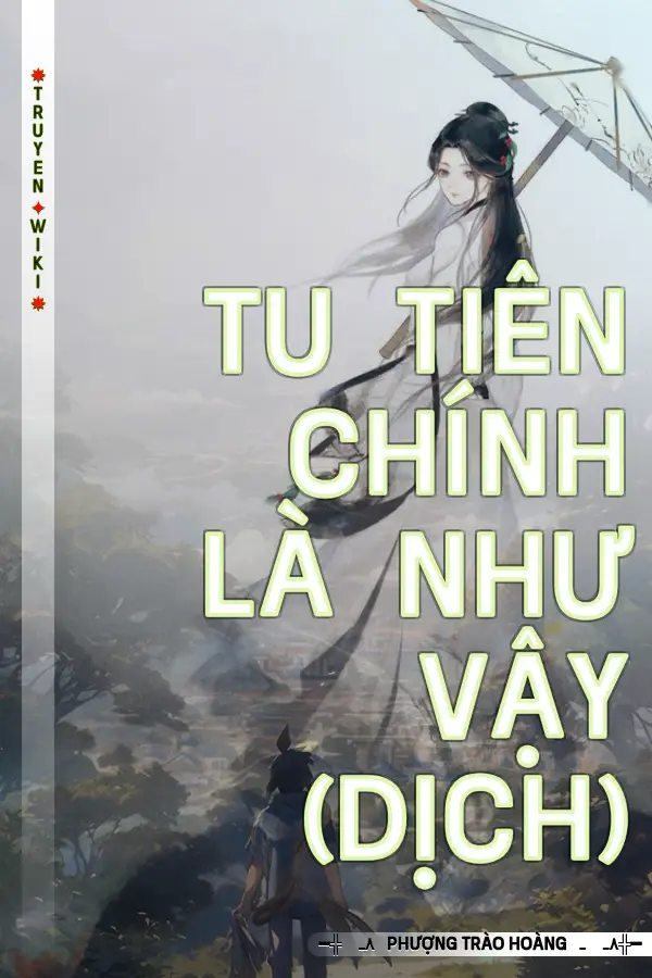 Truyện Tu Tiên Chính Là Như Vậy (Dịch)