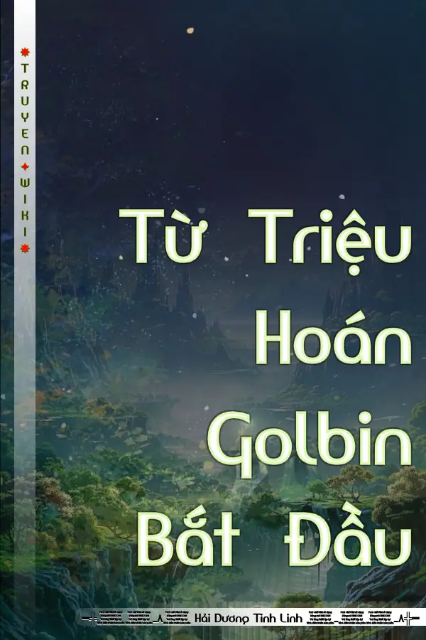 Từ Triệu Hoán Golbin Bắt Đầu