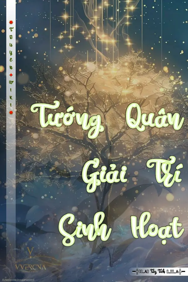 Truyện Tướng Quân Giải Trí Sinh Hoạt