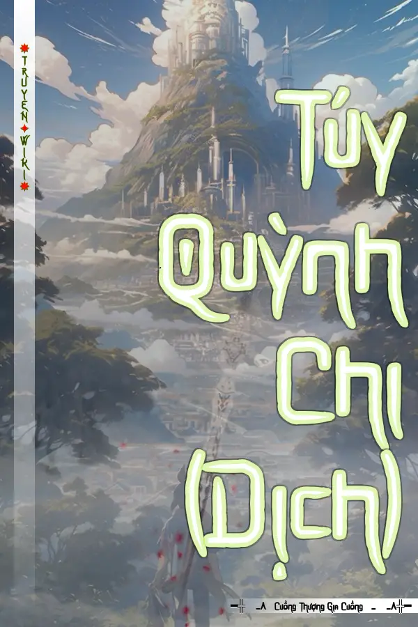 Truyện Túy Quỳnh Chi (Dịch)