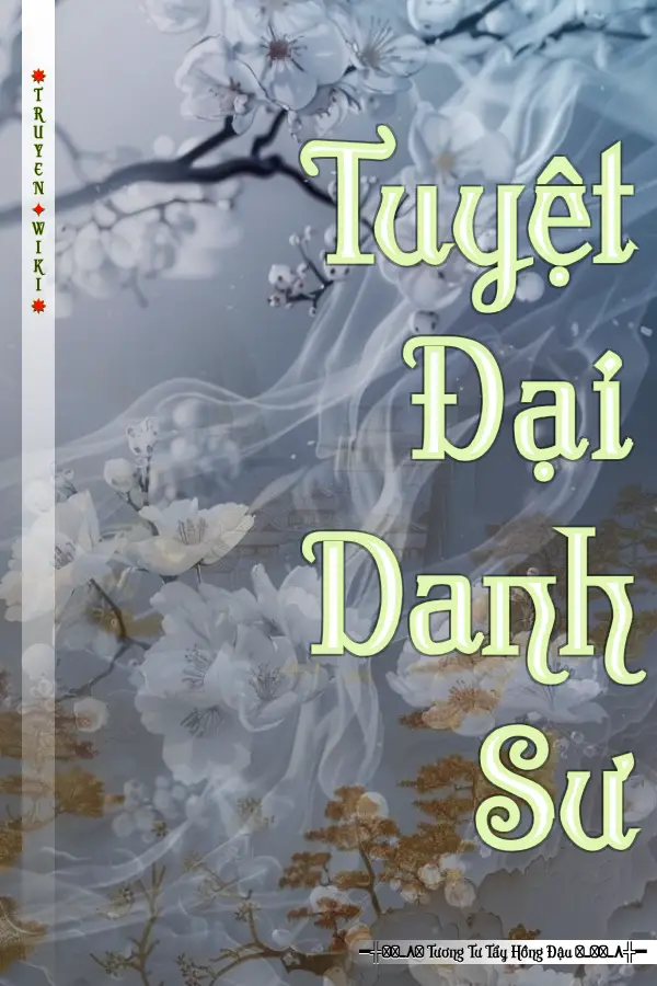 Truyện Tuyệt Đại Danh Sư