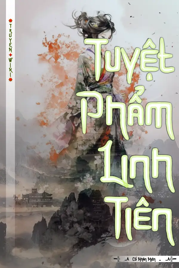Truyện Tuyệt Phẩm Linh Tiên