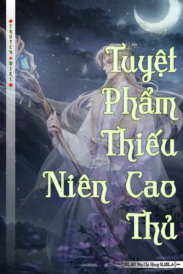 Tuyệt Phẩm Thiếu Niên Cao Thủ