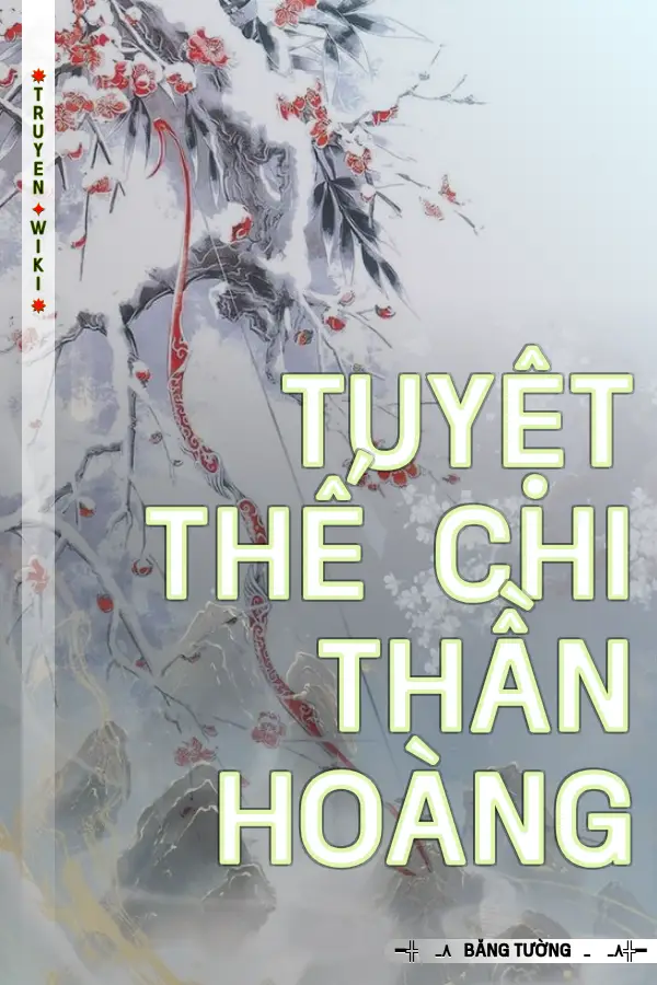 Tuyệt Thế Chi Thần Hoàng