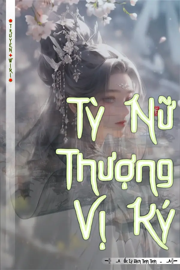 Truyện Tỳ Nữ Thượng Vị Ký
