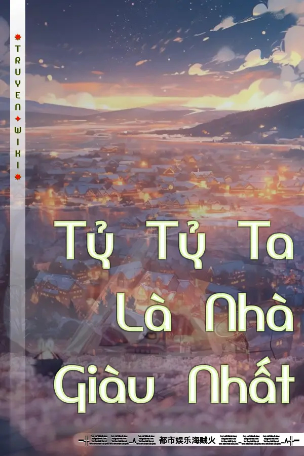 Tỷ Tỷ Ta Là Nhà Giàu Nhất