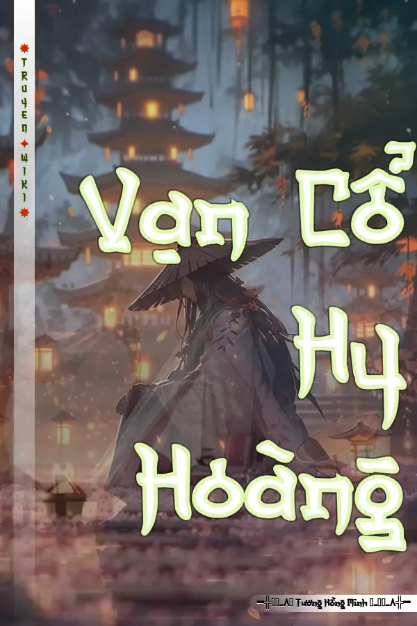 Truyện Vạn Cổ Hy Hoàng